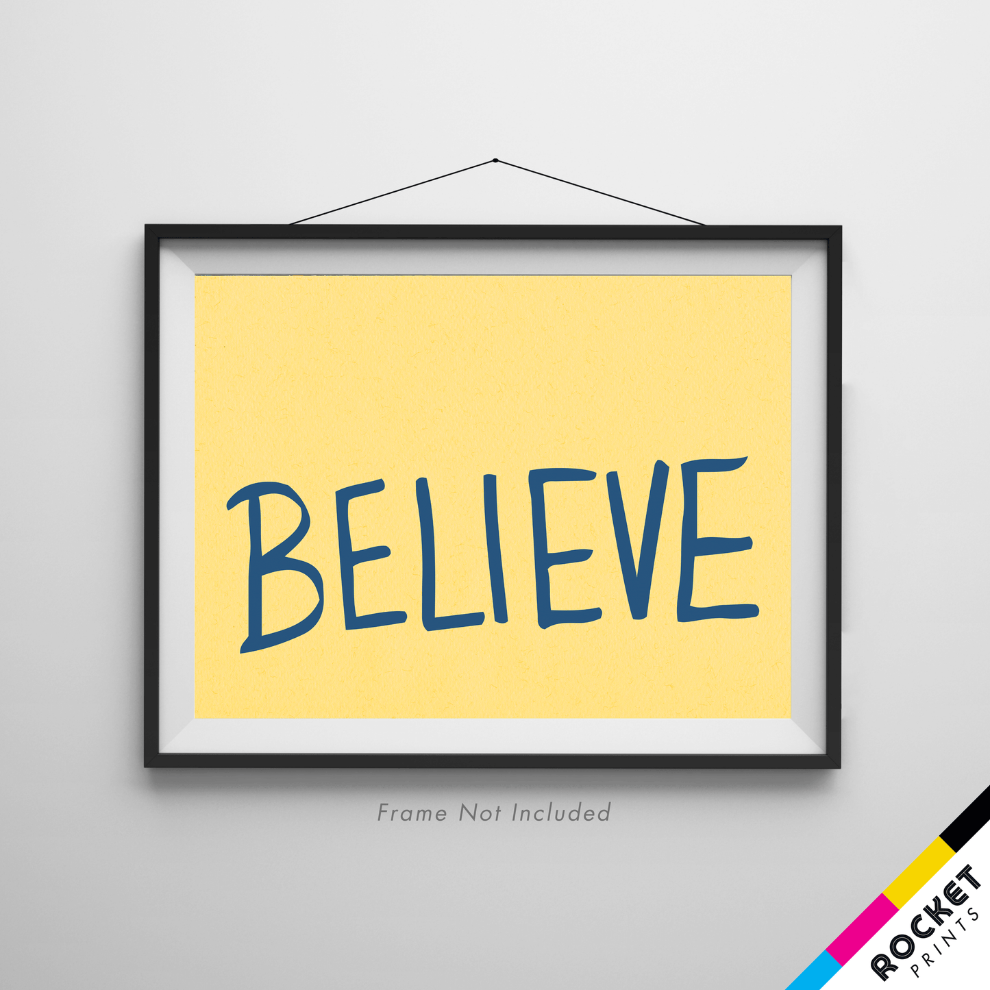 Believe Sign Poster