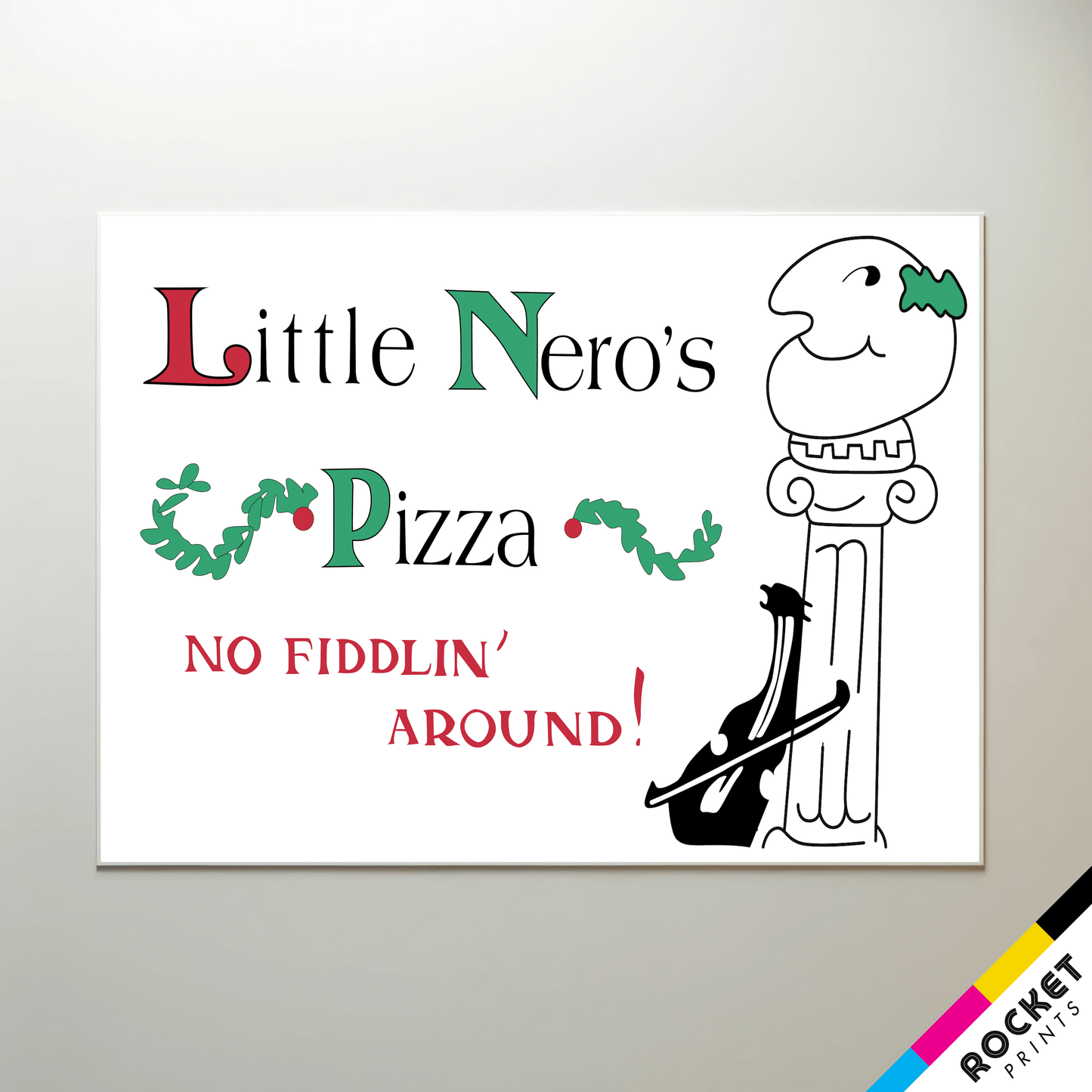 Little Nero's Pizza Sign Poster